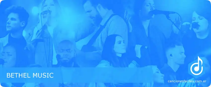 Bethel music - Canciones Cristianas con acordes fáciles