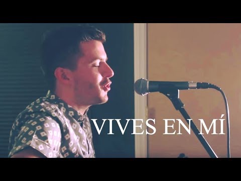 Vives en mi