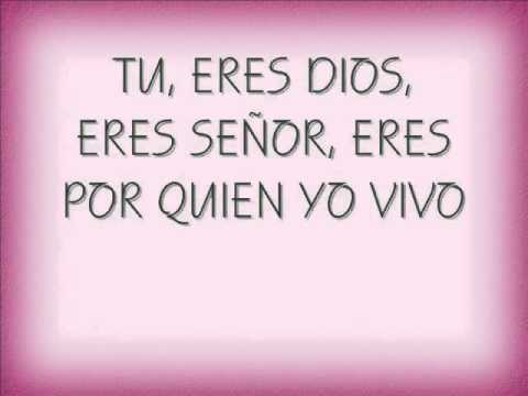 Tu eres Dios