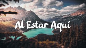 Al estar aqui