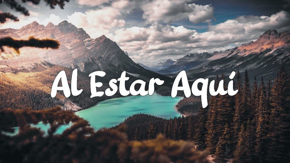 Al estar aqui