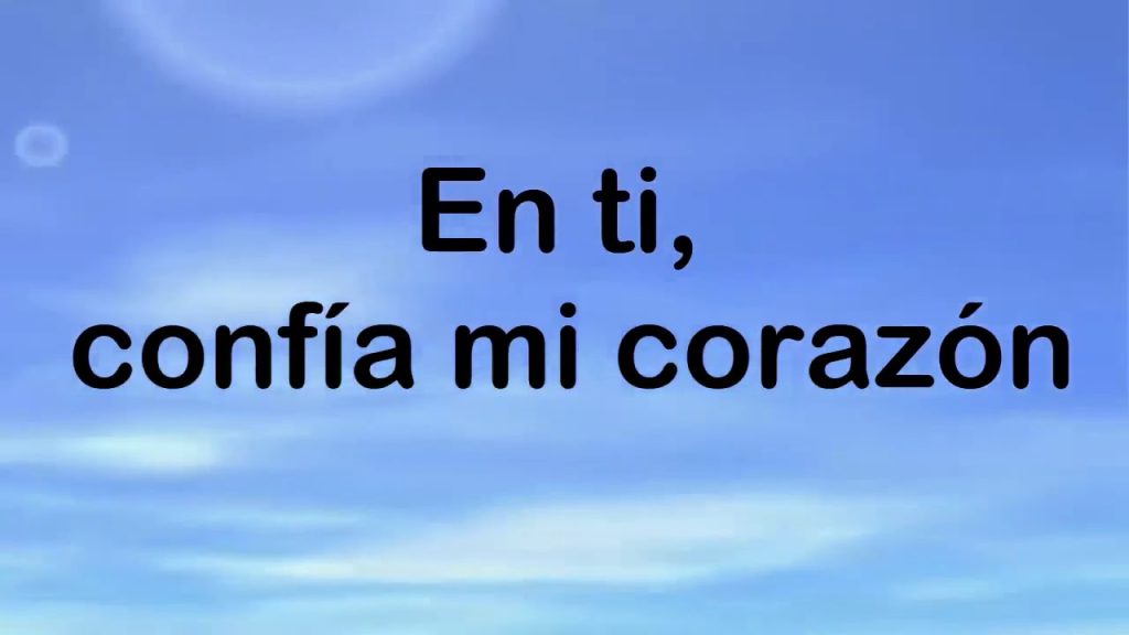 En ti confia mi corazon