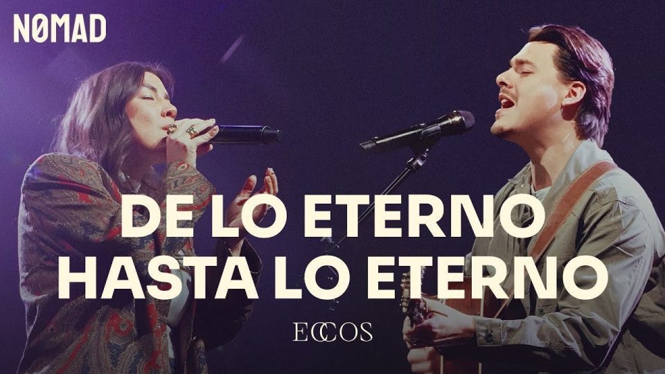 De lo eterno hasta lo eterno