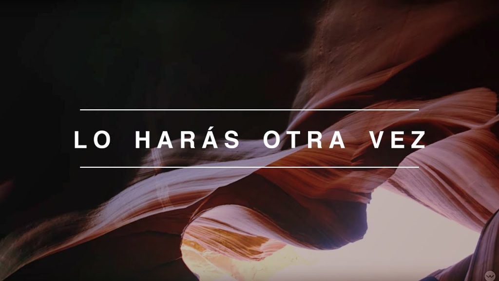 Lo harás otra vez